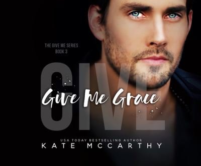 Cover for Kate McCarthy · Give Me Grace (CD) (2021)
