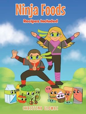 Cover for Christina Glowac · Ninja Foods (Hardcover Book) (2022)