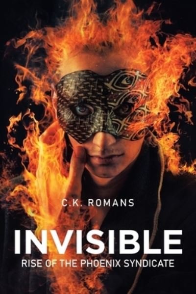 Cover for C K Romans · Invisible (Pocketbok) (2022)