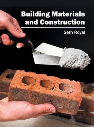 Cover for Seth Royal · Building Materials and Construction (Inbunden Bok) (2016)