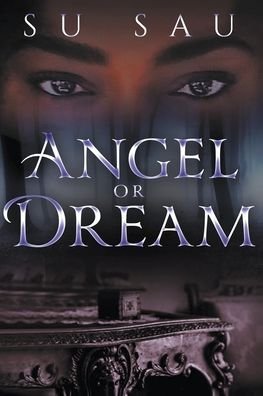 Cover for Su Sau · Angel or Dream (Pocketbok) (2019)