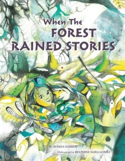 Cover for Ayesha Harben · When The Forest Rained Stories (Paperback Book) (2019)