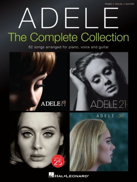 Adele: The Complete Collection - Adele - Livros - Hal Leonard Corporation - 9781705160824 - 1 de março de 2022