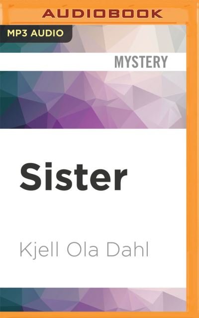Cover for Kjell Ola Dahl · Sister (CD) (2020)