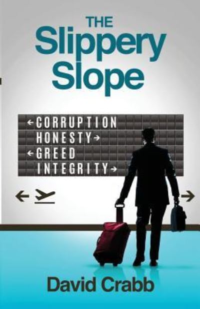 Cover for David Crabb · The Slippery Slope (Paperback Book) (2018)