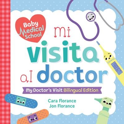 Mi Visita Al Doctor - Cara Florance - Other - Sourcebooks, Incorporated - 9781728240824 - October 5, 2021