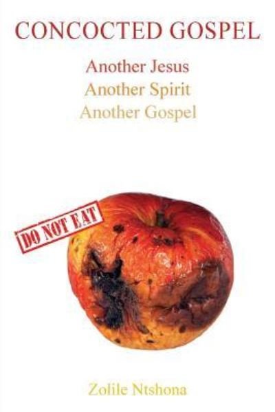 Cover for Zolile Ntshona · Concocted Gospel (Pocketbok) (2019)