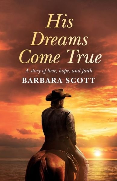 Cover for Barbara Scott · His Dreams Come True (Paperback Book) (2019)