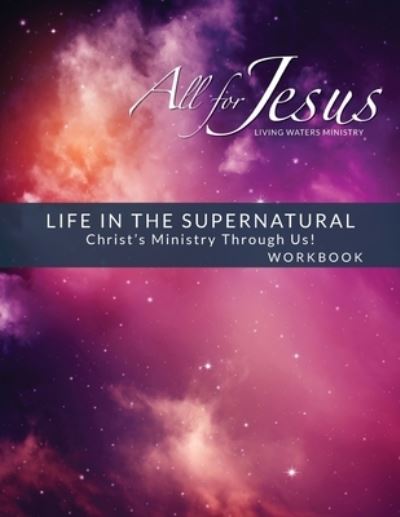 Cover for Richard T Case · Life in the Supernatural - Curriculum Workbook (Paperback Book) (2021)