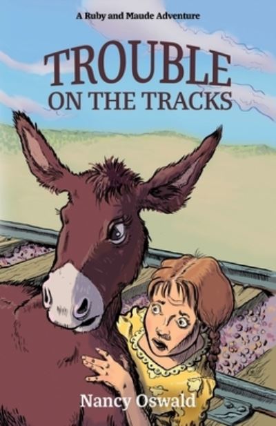Cover for Nancy Oswald · Trouble on the Tracks (Paperback Book) (2022)