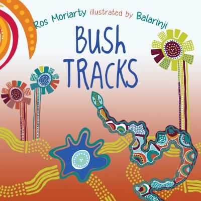 Cover for Ros Moriarty · Bush Tracks (Paperback Book) (2019)