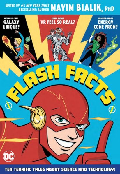 Flash Facts - Mayim Bialik - Książki - DC Comics - 9781779503824 - 2 lutego 2021