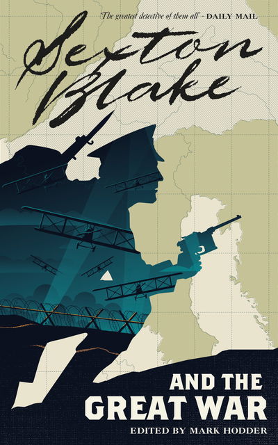 Cover for Mark Hodder · Sexton Blake and the Great War - The Sexton Blake Library (Paperback Book) (2020)