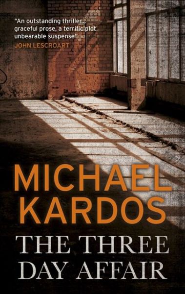 Cover for Michael Kardos · The Three-Day Affair (Paperback Book) [UK Airports edition] (2013)