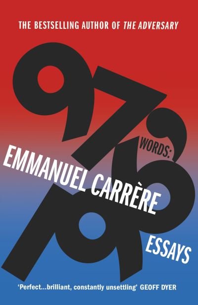 Cover for Emmanuel Carrere · 97,196 Words: Essays (Paperback Book) (2020)