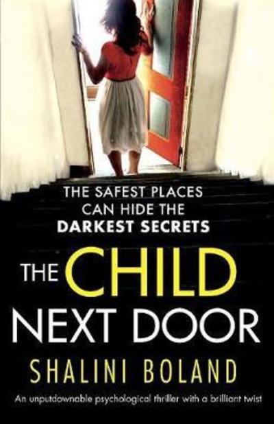 Cover for Shalini Boland · The Child Next Door: An unputdownable psychological thriller with a brilliant twist (Paperback Book) (2018)