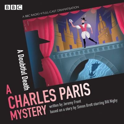 Charles Paris: A Doubtful Death: A BBC Radio 4 full-cast dramatisation - Simon Brett - Hörbuch - BBC Worldwide Ltd - 9781787535824 - 6. August 2020