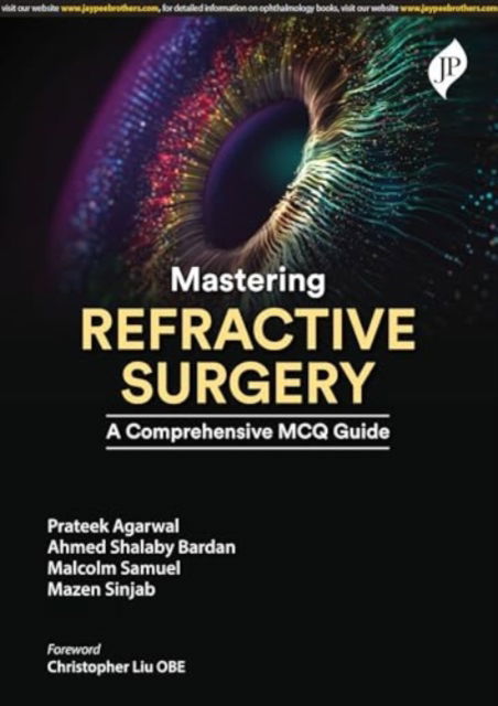 Cover for Prateek Agarwal · Mastering Refractive Surgery: A Comprehensive MCQ Guide (Paperback Bog) (2024)