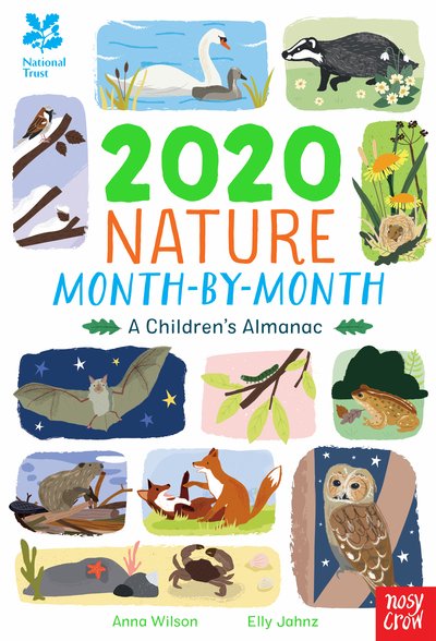 Cover for Anna Wilson · National Trust: 2020 Nature Month-By-Month: A Children's Almanac (Hardcover bog) (2019)