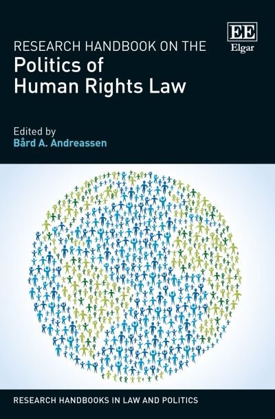 Cover for Research Handbook on the Politics of Human Rights Law - Research Handbooks in Law and Politics series (Hardcover Book) (2023)