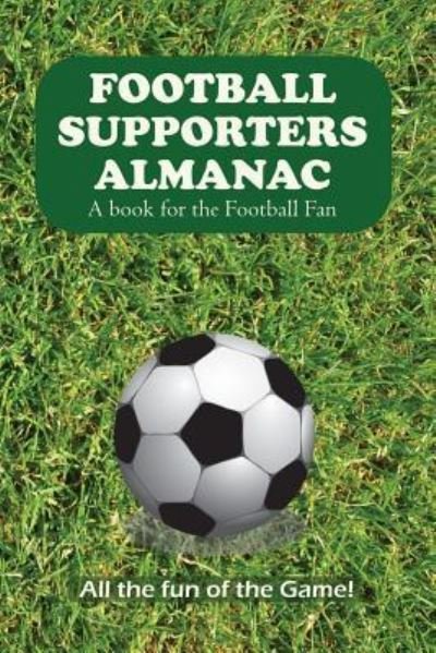 Cover for Heart Matters Publications · Football Supporters Almanac (Taschenbuch) (2019)