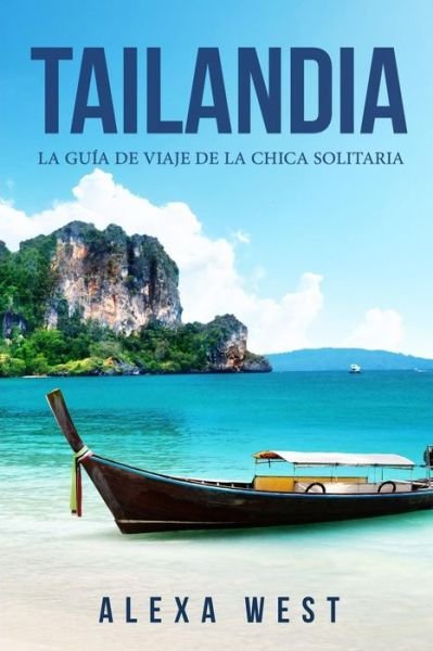 Cover for Alexa West · Tailandia (Paperback Bog) (2019)