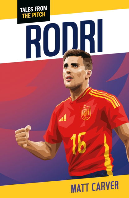 Cover for Rodri - Tales from the Pitch (Taschenbuch) (2025)