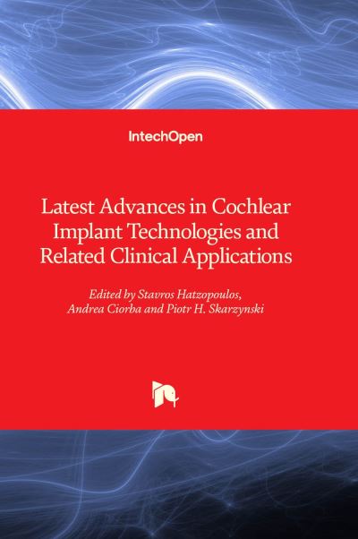 Cover for Latest Advances in Cochlear Implant Technologies and Related Clinical Applications (Innbunden bok) (2023)