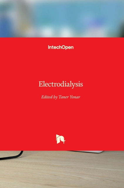 Cover for Taner Yonar · Electrodialysis (Hardcover Book) (2020)
