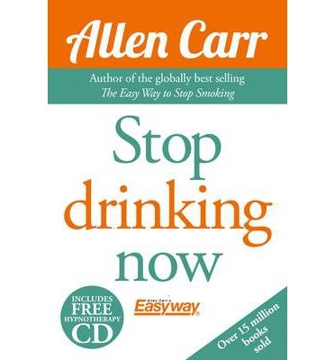 Cover for Allen Carr · Stop Drinking Now - Allen Carr's Easyway (Pocketbok) (2015)