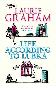 Cover for Laurie Graham · Life according to Lubka (Paperback Book) (2010)