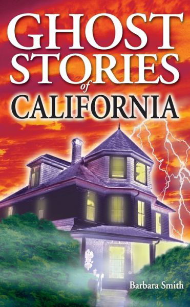 Cover for Barbara Smith · Ghost Stories of California (Paperback Book) (2000)
