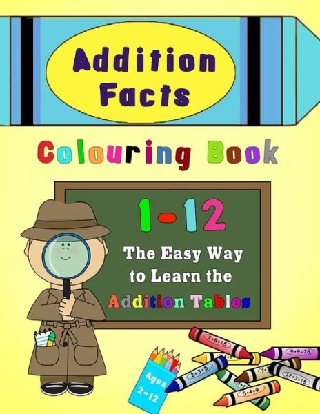 Cover for Magdalene Press · Addition Facts Colouring Book 1-12 (Paperback Book) (2016)