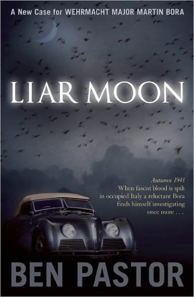 Cover for Ben Pastor · Liar Moon - Martin Bora (Paperback Book) (2012)