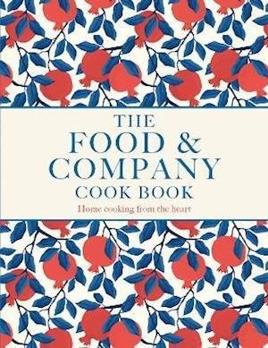 Cover for Joan Gate · Food and Company: Home cooking from the heart (Inbunden Bok) (2021)