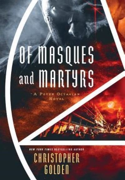 Cover for Christopher Golden · Of Masques and Martyrs (Innbunden bok) (2017)
