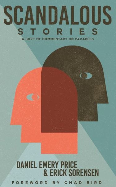 Cover for Daniel Emery Price · Scandalous Stories : A Sort of Commentary on Parables (Paperback Book) (2018)