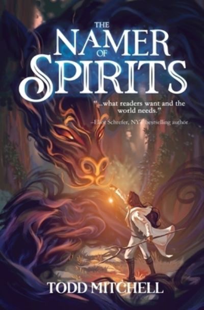 Cover for Todd Mitchell · The Namer of Spirits (Paperback Book) (2021)