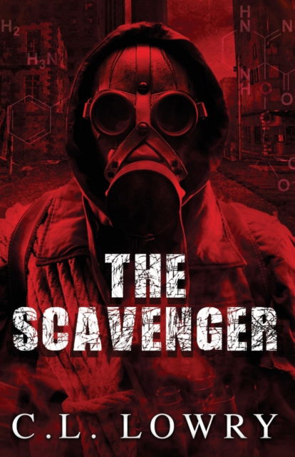 Cover for C L Lowry · The Scavenger (Paperback Book) (2017)