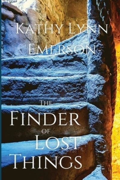 The Finder of Lost Things - Kathy Lynn Emerson - Kirjat - Historia - 9781947915824 - tiistai 6. lokakuuta 2020