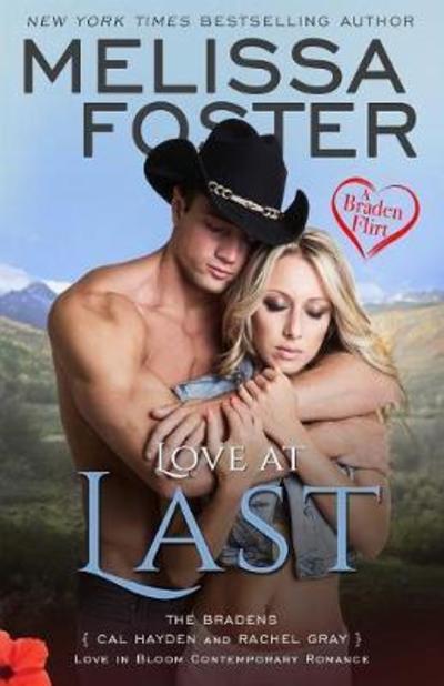 Cover for Melissa Foster · Love at Last (a Braden Flirt) - Bradens at Peaceful Harbor (Pocketbok) (2018)