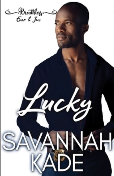 Cover for Savannah Kade · Lucky (Paperback Book) (2021)