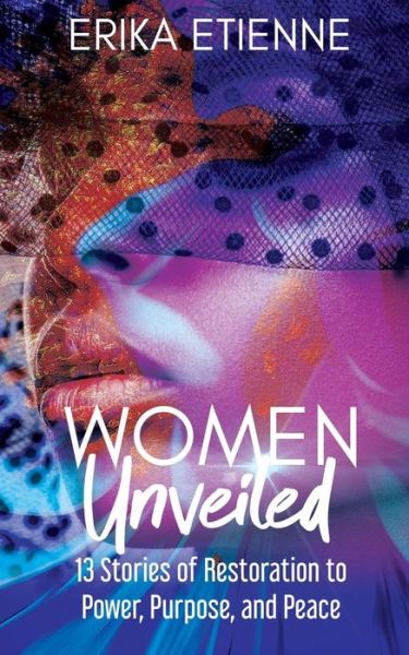 Cover for Erika Etienne · Women Unveiled (Paperback Book) (2018)