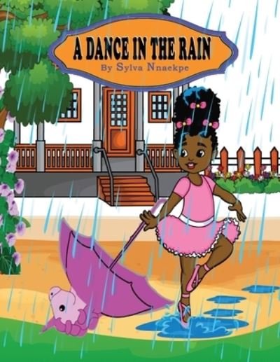 Cover for Sylva Nnaekpe · A Dance in the Rain (Paperback Book) (2020)