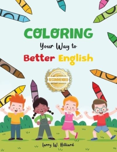 Cover for Larry W. Hilliard · Coloring Your Way to Better English (Buch) (2022)