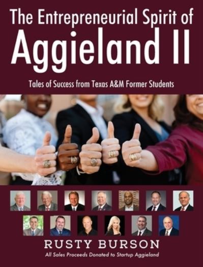 Cover for Rusty Burson · The Entrepreneurial Spirit of Aggieland II (Hardcover Book) (2022)