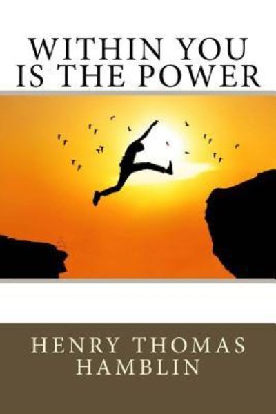 Cover for Henry Thomas Hamblin · Within You is the Power (Paperback Book) (2017)