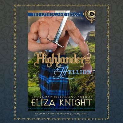 Cover for Eliza Knight · The Highlander's Hellion Lib/E (CD) (2018)