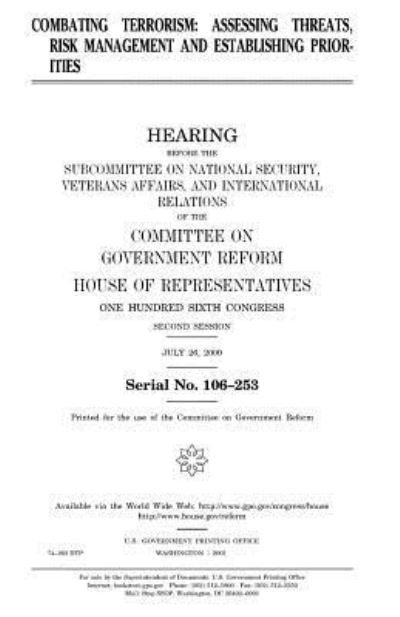 Combating terrorism - United States House of Representatives - Livres - Createspace Independent Publishing Platf - 9781983641824 - 9 janvier 2018