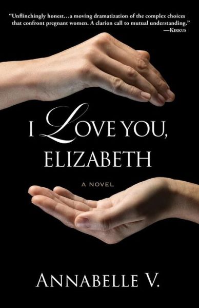 Cover for Annabelle V · I Love You, Elizabeth (Paperback Book) (2018)